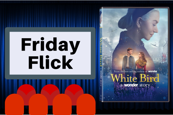 Friday Flick: White Bird